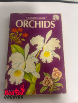 ORCHIDS: A GOLDEN GUIDE by FLOYD S. SHUTTLEWORTH PAPERBACK